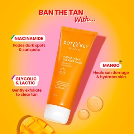 Dot & Key Mango Detan Gel Face Wash 100ml for tan removal, brightening, and deep cleansing